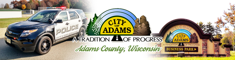City Of Adams Adams County Wisconsin Official Website Of The City Of Adams